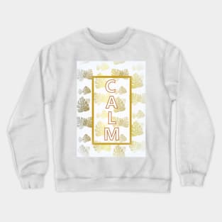 Calm Crewneck Sweatshirt